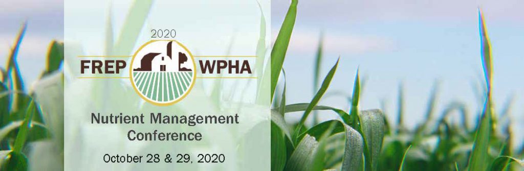 2020 FREP/WPHA Nutrient Management Conference